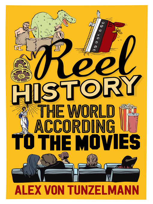 Title details for Reel History by Alex von Tunzelmann - Available